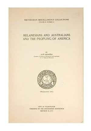 MELANESIANS AND AUSTRALIANS AND THE PEOPLING OF AMERICA