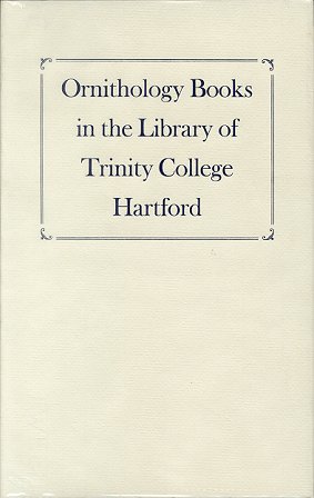 Imagen del vendedor de Ornithology books in the library of Trinity College, Hartford. a la venta por Andrew Isles Natural History Books