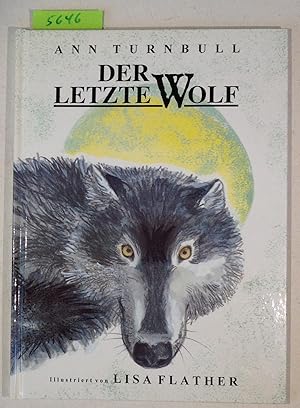 Imagen del vendedor de Der Letzte Wolf a la venta por Antiquariat Trger