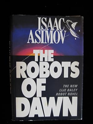 Seller image for THE ROBOTS OF DAWN for sale by HERB RIESSEN-RARE BOOKS