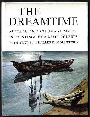 Seller image for The Dreamtime - Australian Aboriginal Myths for sale by ART...on paper - 20th Century Art Books