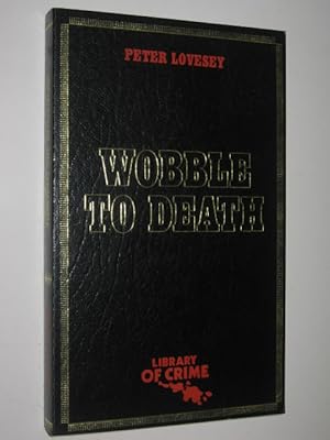 Imagen del vendedor de Wobble To Death a la venta por Manyhills Books