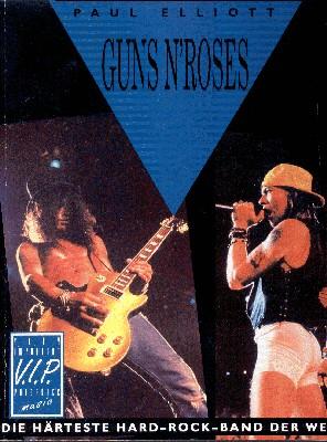 Immagine del venditore per Guns n`Roses. Die hrteste Hard-Rock-Band der Welt. venduto da Galerie Joy Versandantiquariat  UG (haftungsbeschrnkt)