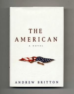 Seller image for The American - 1st Edition/1st Printing for sale by Books Tell You Why  -  ABAA/ILAB