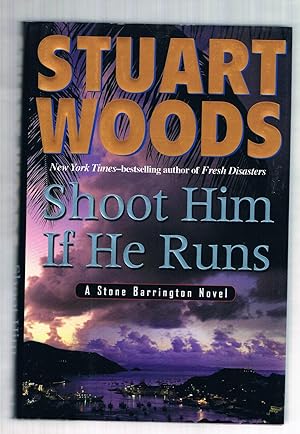 Seller image for Shoot Him if he Runs for sale by Riverhorse Books