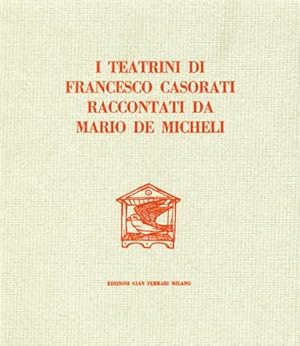 Seller image for I teatrini di Francesco Casorati. for sale by FIRENZELIBRI SRL