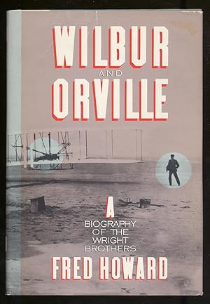 Seller image for Wilbur and Orville for sale by Between the Covers-Rare Books, Inc. ABAA