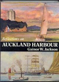 Seller image for Reflections on Auckland Harbour for sale by Mainly Fiction