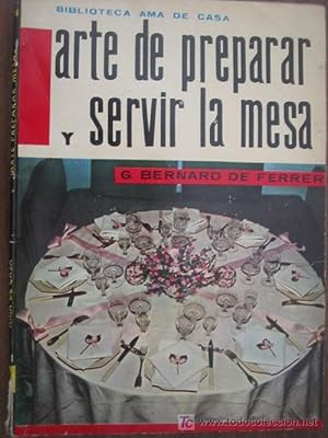 ARTE DE PREPARAR Y SERVIR LA MESA