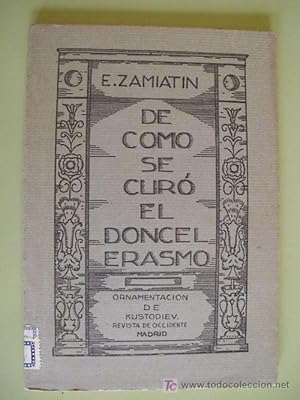 Seller image for DE CMO SE CUR EL DONCEL ERASMO for sale by Librera Maestro Gozalbo