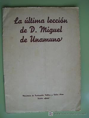 LA ÚLTIMA LECCIÓN DE DON MIGUEL DE UNAMUNO