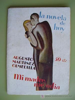 Image du vendeur pour MI MADRE ME ODIA mis en vente par Librera Maestro Gozalbo