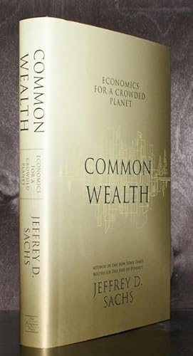 Immagine del venditore per Common Wealth. Economics for a Crowded Earth. venduto da Antiquariat Stefan Wulf