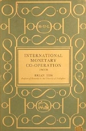 International Monetary Co-Operation 1945-56