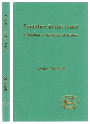 Immagine del venditore per Together in the Land. a Reading of the Book of Joshua (JSOT Supplement Series 134), venduto da Sutton Books