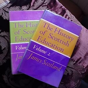 The History of Scottish Education (Two Volumes)