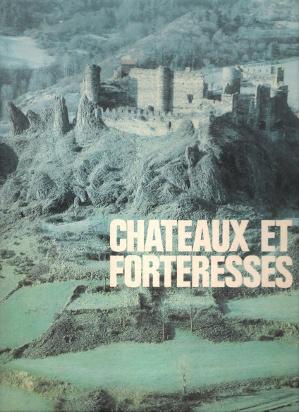 Châteaux et Forteresses