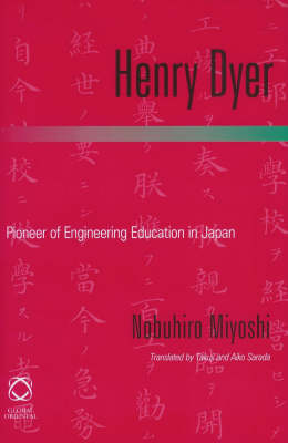 Bild des Verkufers fr Henry Dyer. Pioneer of Education in Japan zum Verkauf von Asia Bookroom ANZAAB/ILAB