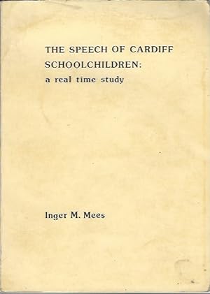 Immagine del venditore per The Speech of Cardiff Schoolchildren: a Real Time Study venduto da Walden Books