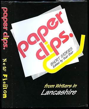 Imagen del vendedor de Paper Clips; From Writers in Lancashire a la venta por Little Stour Books PBFA Member