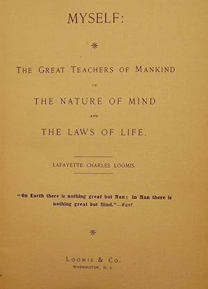 Seller image for MYSELF: THE GREAT TEACHERS OF MANKIND ON THE NATURE OF MIND. for sale by Antic Hay Books
