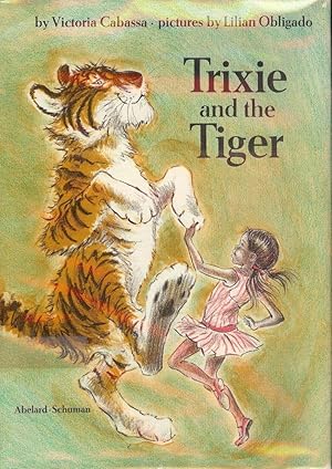 Bild des Verkufers fr TRIXIE AND THE TIGER zum Verkauf von Antic Hay Books