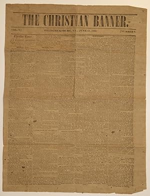 "The Christian Banner"  Pro-Confederate Paper From Union-Occupied Fredericksburg