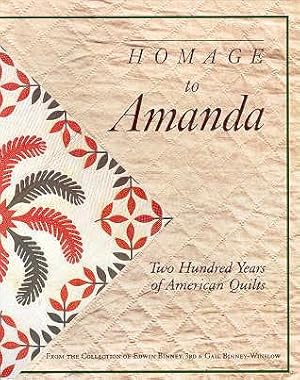 Seller image for Homage to Amanda: Two Hundred Years of American Quilts for sale by Books on the Square