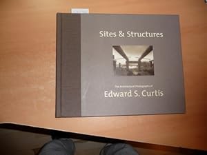 Image du vendeur pour Sites & Structures: The Architectural Photographs of Edward S. Curtis mis en vente par Gebrauchtbcherlogistik  H.J. Lauterbach