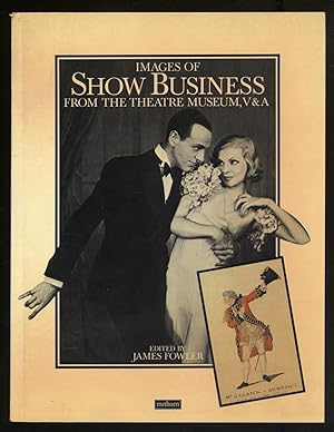 Seller image for Images of Show Business From the Theatre Museum, V&A for sale by Between the Covers-Rare Books, Inc. ABAA