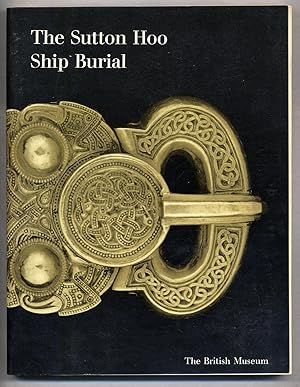 Bild des Verkufers fr The Sutton Hoo Ship Burial zum Verkauf von Between the Covers-Rare Books, Inc. ABAA