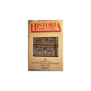 Seller image for Historia de Castilla y Len. Tomo 6. La poca de la expansin (siglo XVI) for sale by Librera Salamb
