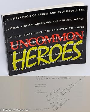 Imagen del vendedor de Uncommon Heroes: a celebration of heroes and role models for gay and lesbian Americans [signed] a la venta por Bolerium Books Inc.