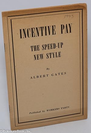 Incentive pay: the speed-up new style