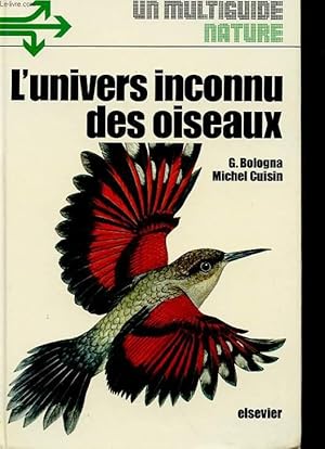 Bild des Verkufers fr L'UNIVERS INCONNU DES OISEAUX zum Verkauf von Le-Livre