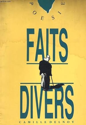 Image du vendeur pour Faits divers mis en vente par Le-Livre