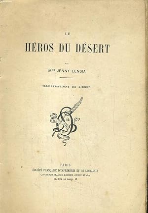 Image du vendeur pour LE HEROS DU DESERT. mis en vente par Le-Livre