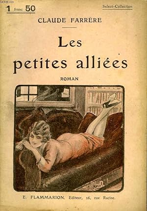 Seller image for LES PETITES ALLIEES. COLLECTION : SELECT COLLECTION N 172 for sale by Le-Livre