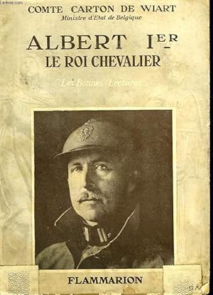 Image du vendeur pour ALBERT 1ER. LE ROI CHEVALIER. COLLECTION : LES BONNES LECTURES. mis en vente par Le-Livre