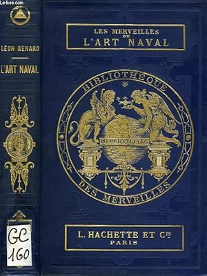 Bild des Verkufers fr LES MERVEILLES DE L'ART NAVAL zum Verkauf von Le-Livre