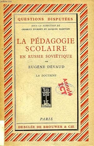 Bild des Verkufers fr LA PEDAGOGIE SCOLAIRE EN RUSSIE SOVIETIQUE, LA DOCTRINE zum Verkauf von Le-Livre