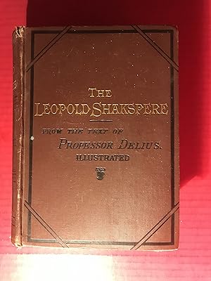 The Leopold Shakspere: The Poets Works in Chronological Order