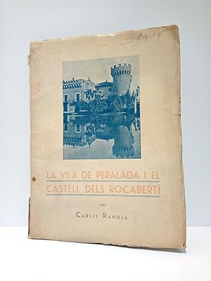 Bild des Verkufers fr La Vila de Peralada i el Castell dels Roca-bert zum Verkauf von Librera Miguel Miranda