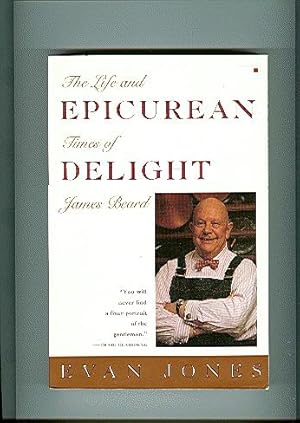Bild des Verkufers fr The Life and EPICUREAN Times of DELIGHT James Beard zum Verkauf von ODDS & ENDS BOOKS