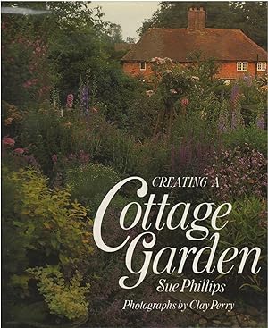 Immagine del venditore per Creating a Cottage Garden venduto da Culpepper Books