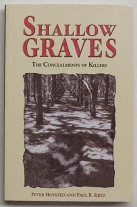 Immagine del venditore per Shallow graves : the concealment of killers. venduto da Lost and Found Books