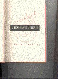 Imagen del vendedor de A DESPERATE SILENCE a la venta por ODDS & ENDS BOOKS