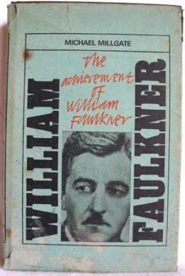 Seller image for The Achievement of William Faulkner for sale by Ariel Books IOBA