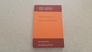 Seller image for The Taxation of Income from Capital for sale by Jennifer Duncan