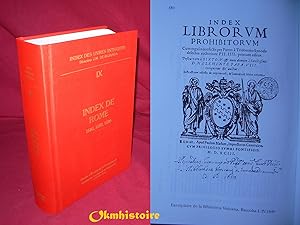 Index des livres interdits. ---------- TOME 9 , Index de Rome : 1590, 1593, 1596. Avec étude des ...